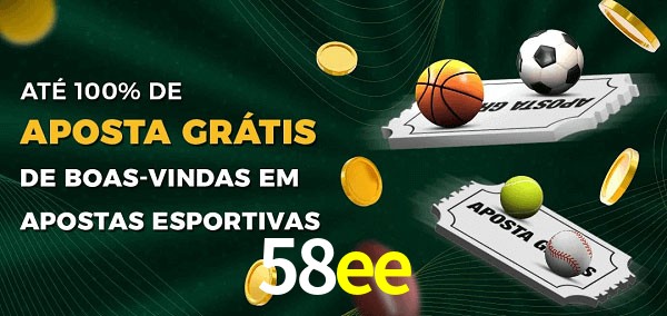 58ee Ate 100% de Aposta Gratis